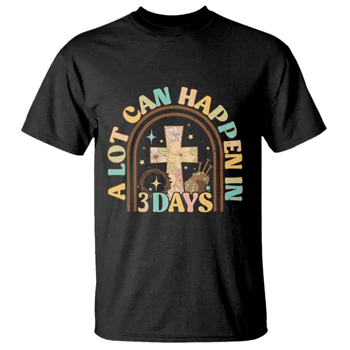 A lot can Happen in 3 Days T Shirt Retro Christian Easter Family