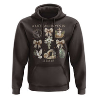 A Lot Can Happen In 3 Days Hoodie Jesus Christian Easter Family