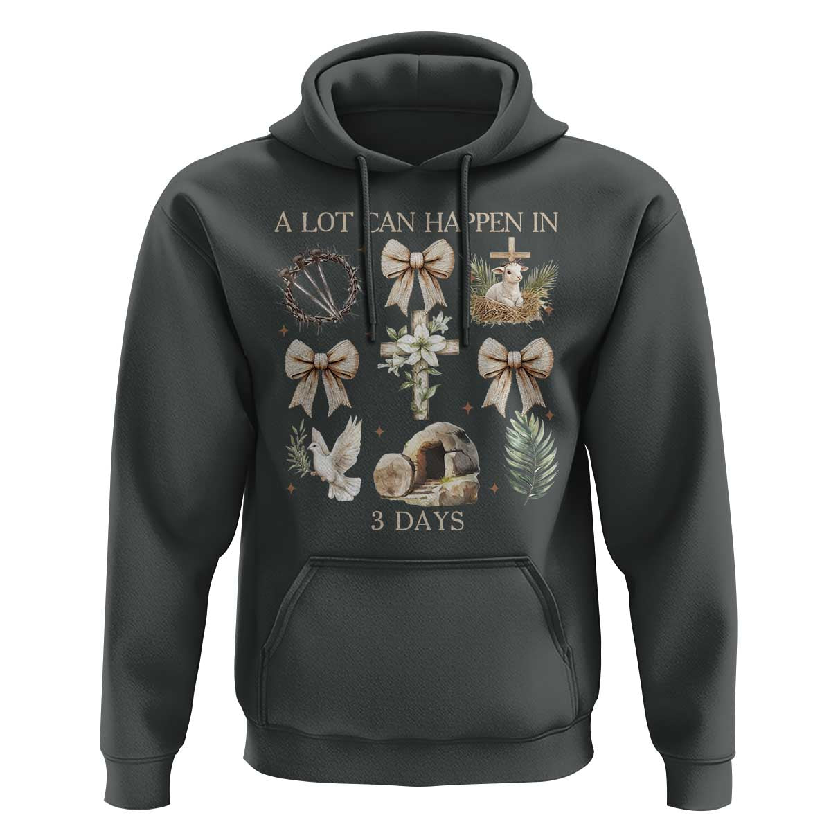 A Lot Can Happen In 3 Days Hoodie Jesus Christian Easter Family
