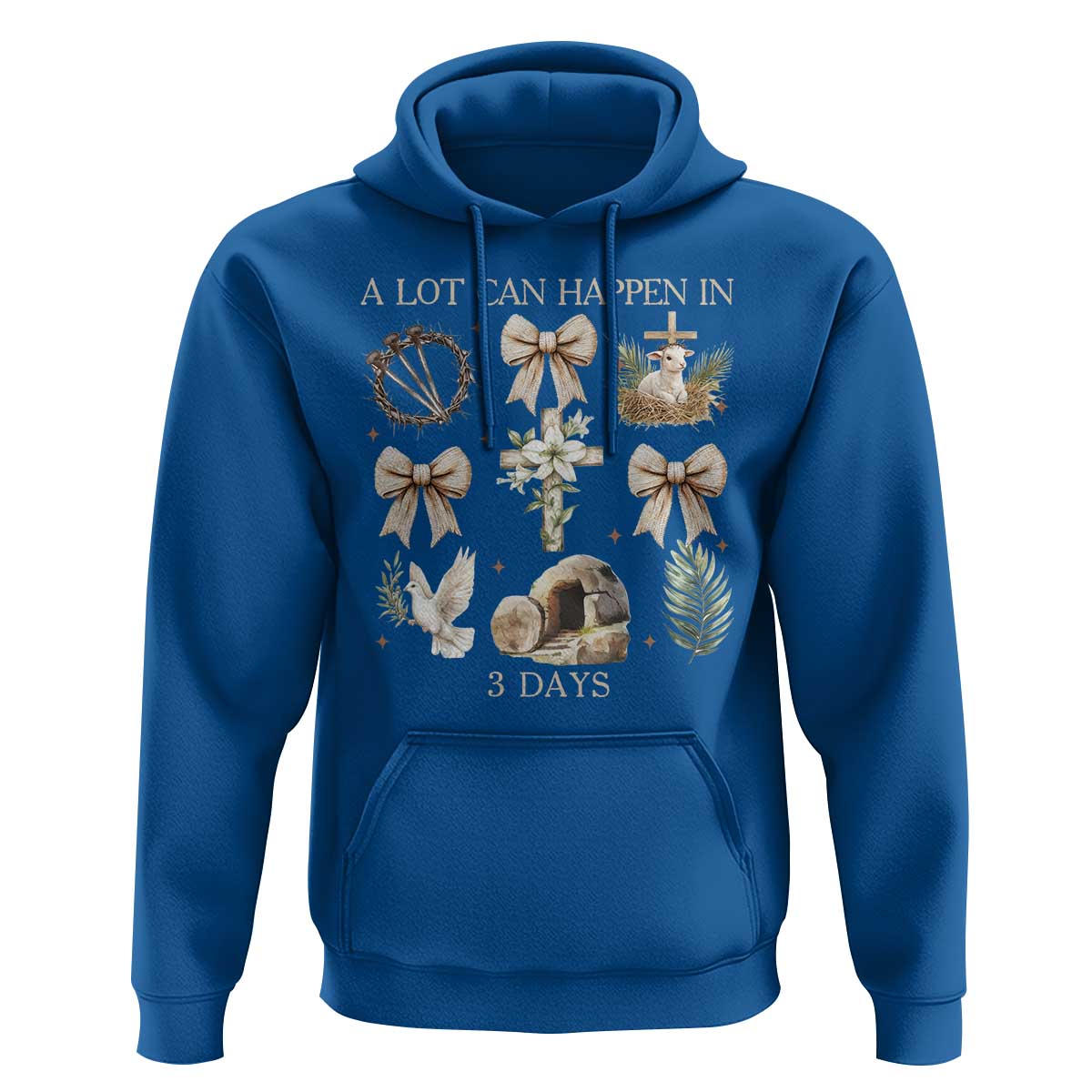 A Lot Can Happen In 3 Days Hoodie Jesus Christian Easter Family