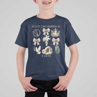 A Lot Can Happen In 3 Days T Shirt For Kid Jesus Christian Easter Family