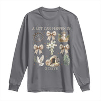 A Lot Can Happen In 3 Days Long Sleeve Shirt Jesus Christian Easter Family