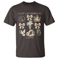 A Lot Can Happen In 3 Days T Shirt Jesus Christian Easter Family