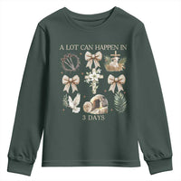 A Lot Can Happen In 3 Days Youth Sweatshirt Jesus Christian Easter Family