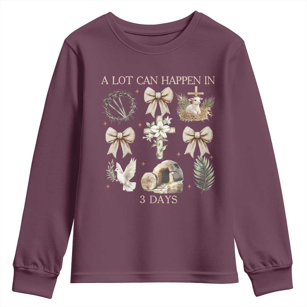 A Lot Can Happen In 3 Days Youth Sweatshirt Jesus Christian Easter Family