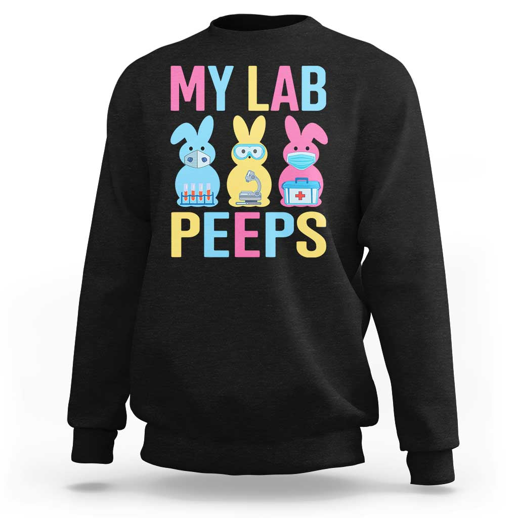 Easter Lab Tech Sweatshirt Cute Bunny My Lab Peeps - Wonder Print Shop