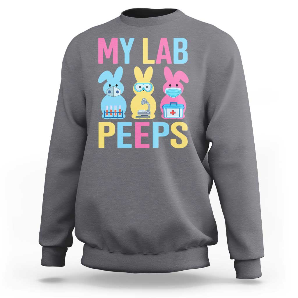 Easter Lab Tech Sweatshirt Cute Bunny My Lab Peeps - Wonder Print Shop