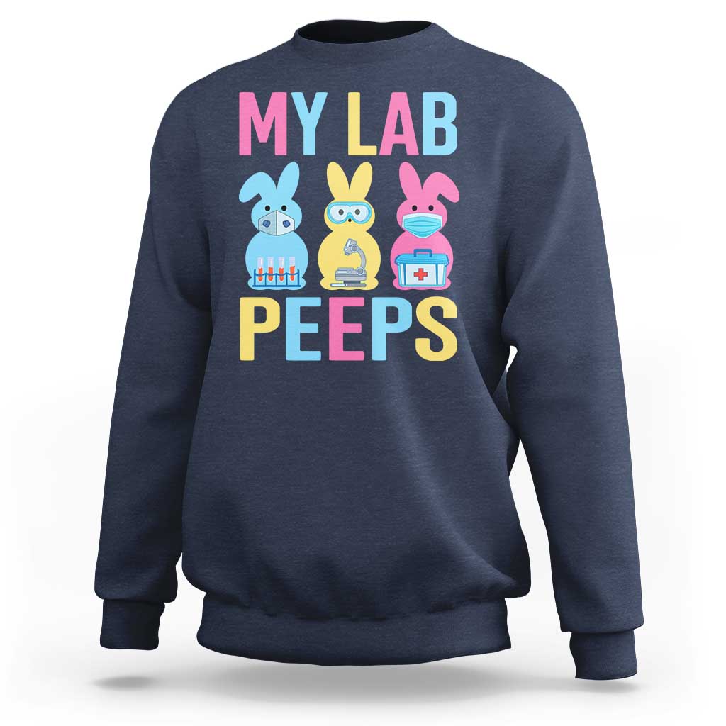 Easter Lab Tech Sweatshirt Cute Bunny My Lab Peeps - Wonder Print Shop