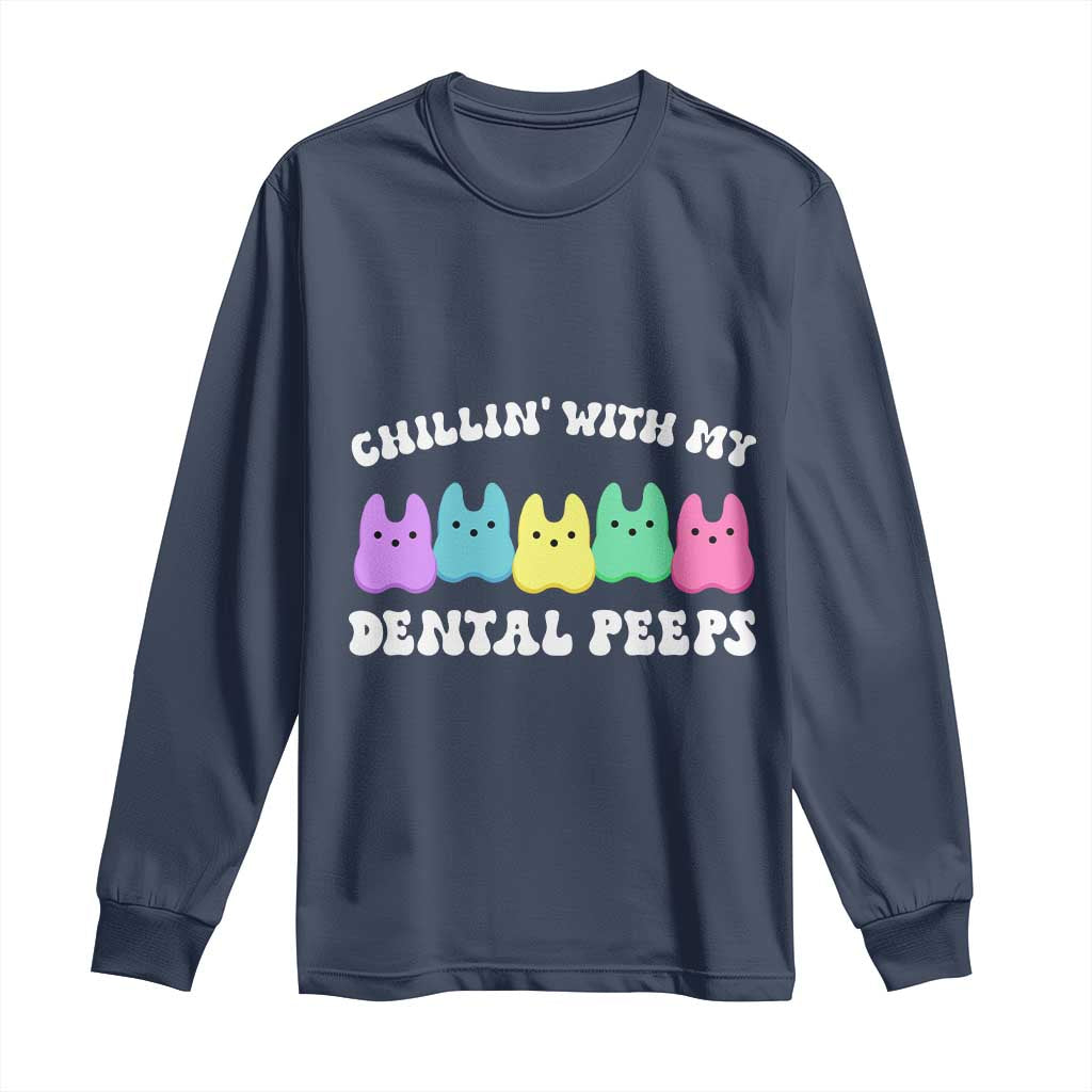 Easter Dental Bunny Long Sleeve Shirt Chilling With My Dental Peeps - Wonder Print Shop