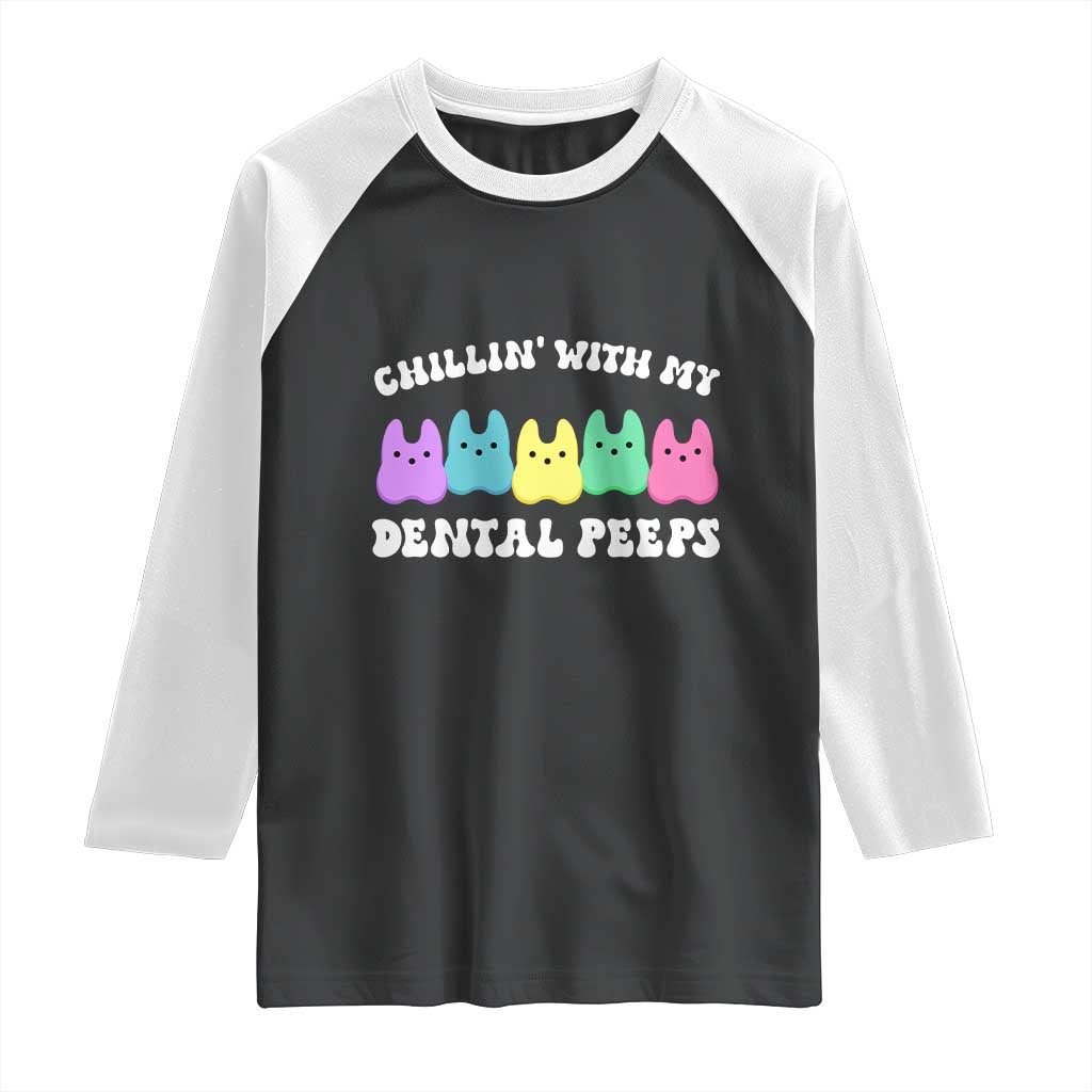 Easter Dental Bunny Raglan Shirt Chilling With My Dental Peeps - Wonder Print Shop