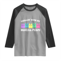 Easter Dental Bunny Raglan Shirt Chilling With My Dental Peeps - Wonder Print Shop