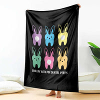 Easter Dentist Throw Blanket Chilling With My Dental Peeps Bunny - Wonder Print Shop
