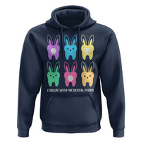 Easter Dentist Hoodie Chilling With My Dental Peeps Bunny - Wonder Print Shop