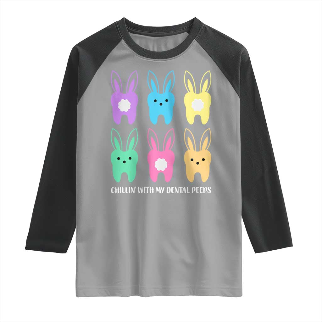 Easter Dentist Raglan Shirt Chilling With My Dental Peeps Bunny - Wonder Print Shop