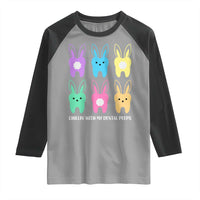 Easter Dentist Raglan Shirt Chilling With My Dental Peeps Bunny - Wonder Print Shop