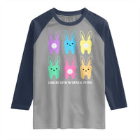 Easter Dentist Raglan Shirt Chilling With My Dental Peeps Bunny - Wonder Print Shop