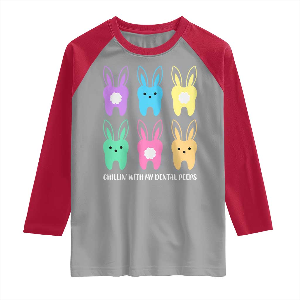 Easter Dentist Raglan Shirt Chilling With My Dental Peeps Bunny - Wonder Print Shop