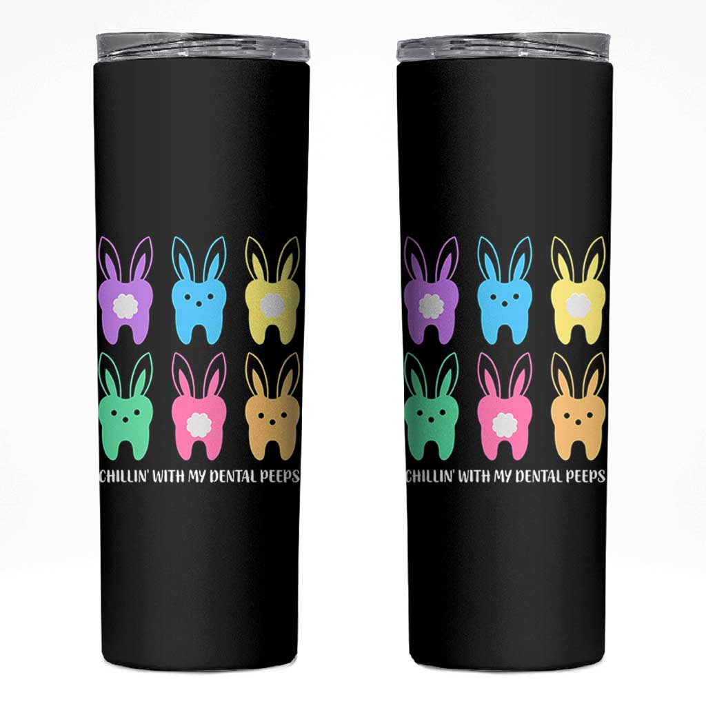 Easter Dentist Skinny Tumbler Chilling With My Dental Peeps Bunny - Wonder Print Shop