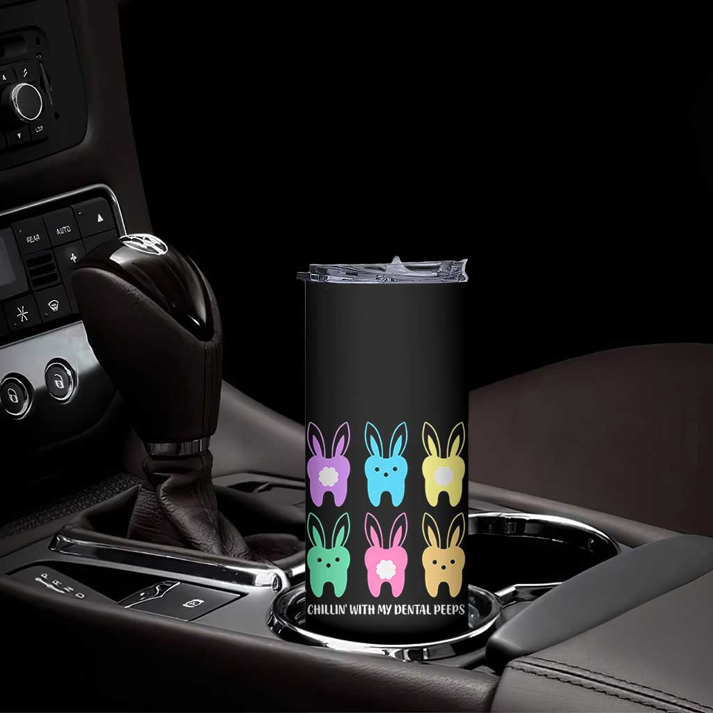 Easter Dentist Skinny Tumbler Chilling With My Dental Peeps Bunny - Wonder Print Shop