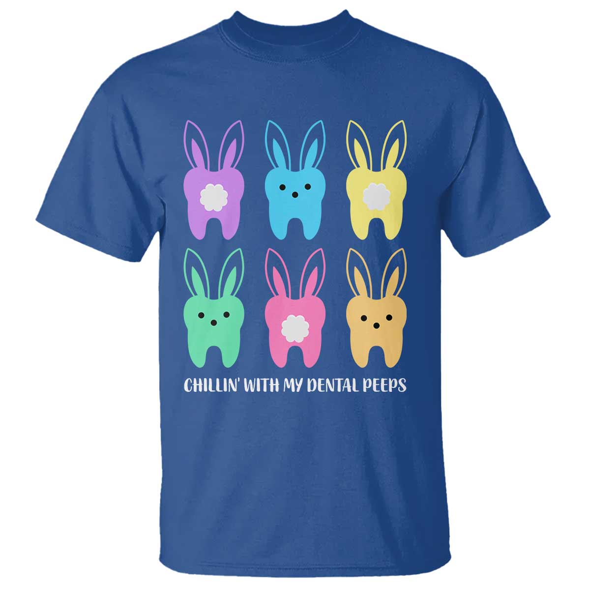 Easter Dentist T Shirt Chilling With My Dental Peeps Bunny - Wonder Print Shop