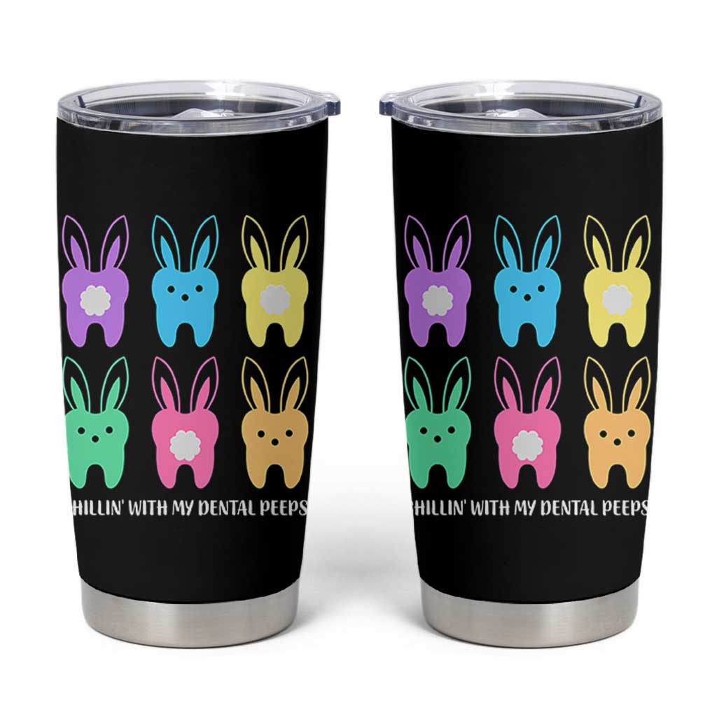 Easter Dentist Tumbler Cup Chilling With My Dental Peeps Bunny - Wonder Print Shop