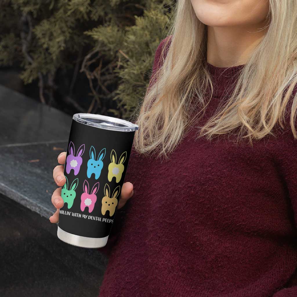 Easter Dentist Tumbler Cup Chilling With My Dental Peeps Bunny - Wonder Print Shop