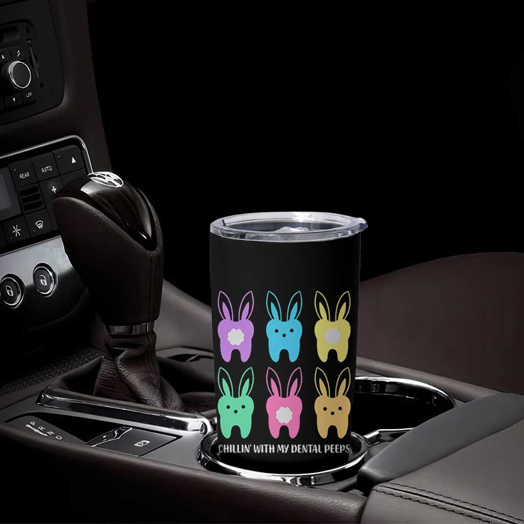Easter Dentist Tumbler Cup Chilling With My Dental Peeps Bunny - Wonder Print Shop