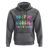 Oh For Peeps Sake Easter Bunny Hoodie - Wonder Print Shop