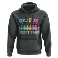 Oh For Peeps Sake Easter Bunny Hoodie - Wonder Print Shop