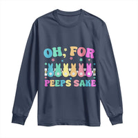 Oh For Peeps Sake Easter Bunny Long Sleeve Shirt - Wonder Print Shop