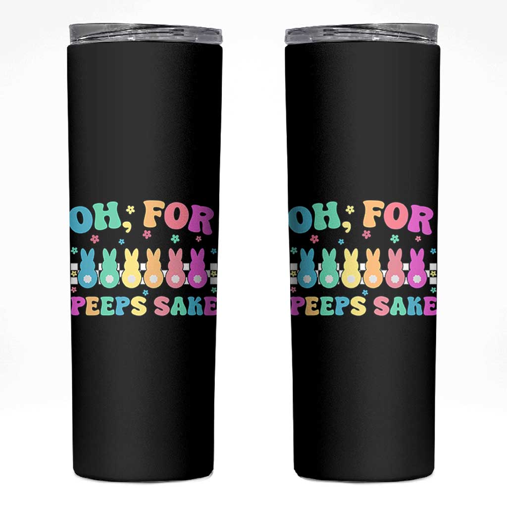 Oh For Peeps Sake Easter Bunny Skinny Tumbler - Wonder Print Shop