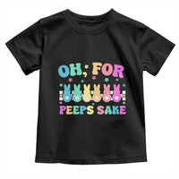 Oh For Peeps Sake Easter Bunny Toddler T Shirt - Wonder Print Shop