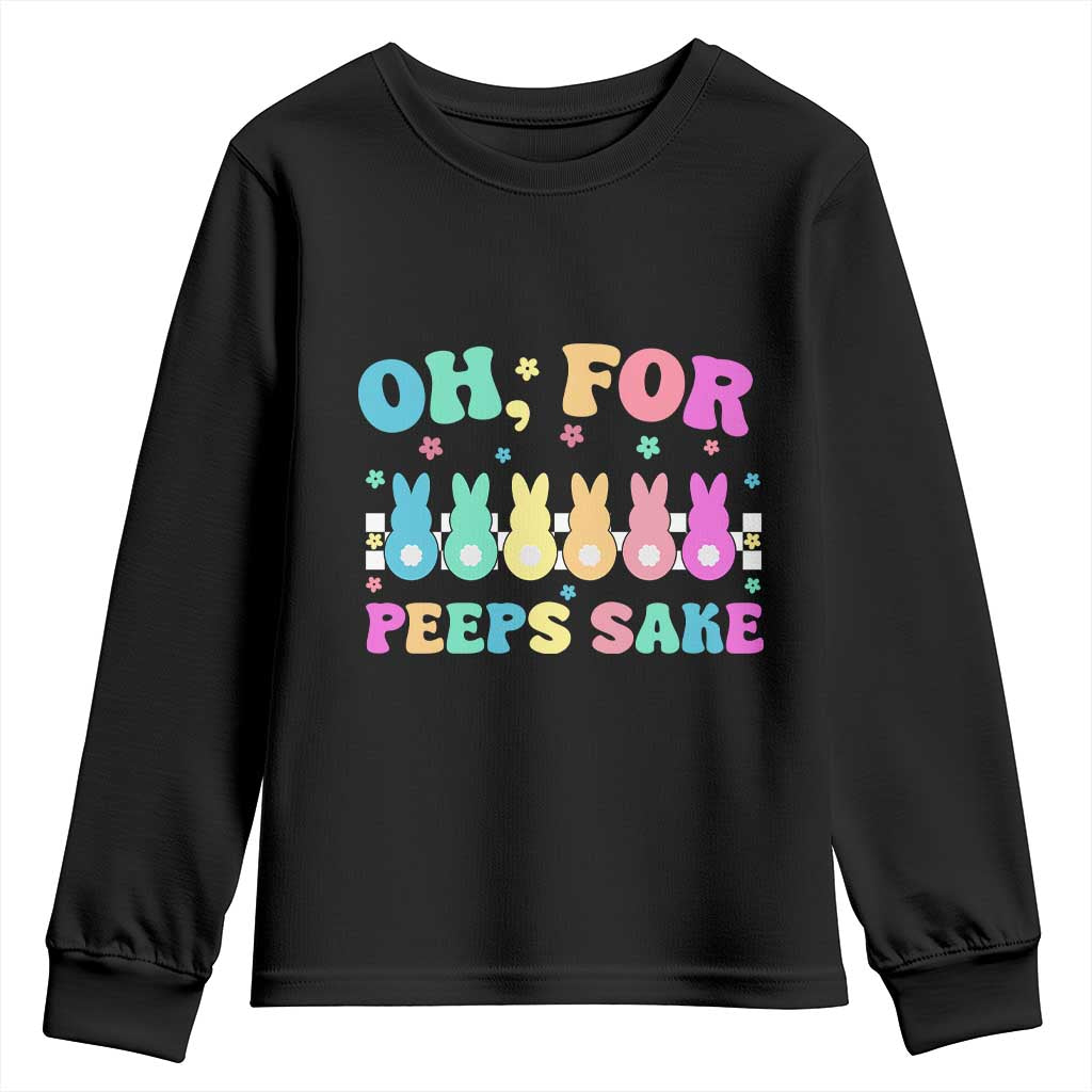 Oh For Peeps Sake Easter Bunny Youth Sweatshirt - Wonder Print Shop