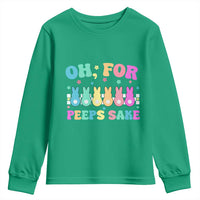 Oh For Peeps Sake Easter Bunny Youth Sweatshirt - Wonder Print Shop