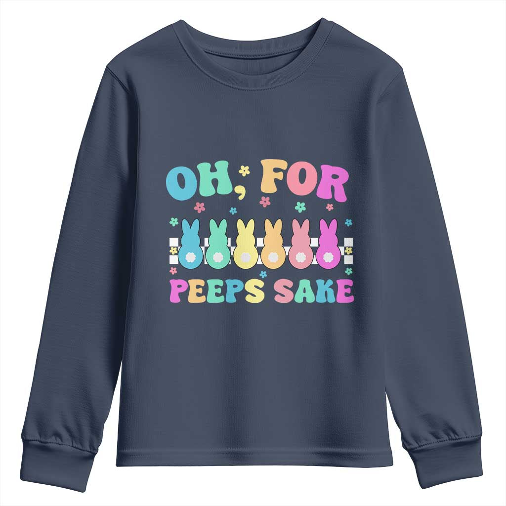Oh For Peeps Sake Easter Bunny Youth Sweatshirt - Wonder Print Shop