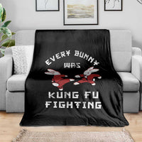 Every Bunny Was Kung Fu Fighting Throw Blanket Funny Cool Easter Graphic