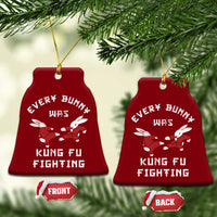 Every Bunny Was Kung Fu Fighting Ceramic Ornament Funny Cool Easter Graphic