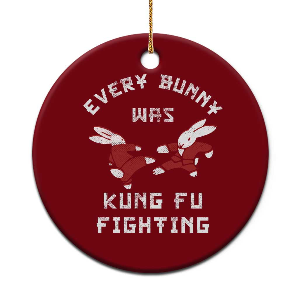Every Bunny Was Kung Fu Fighting Ceramic Ornament Funny Cool Easter Graphic