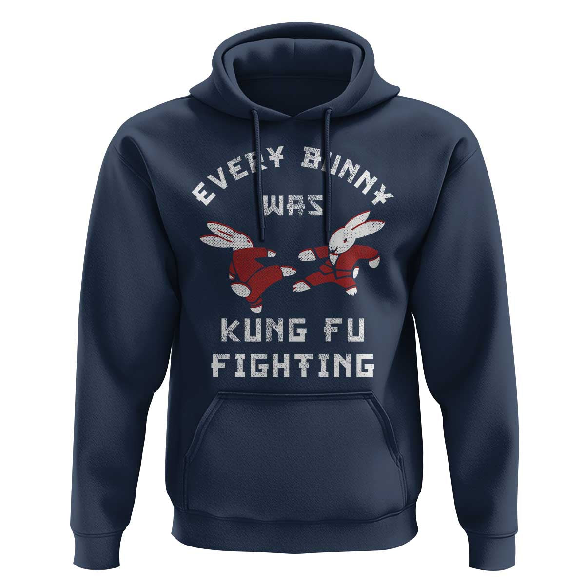 Every Bunny Was Kung Fu Fighting Hoodie Funny Cool Easter Graphic
