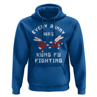 Every Bunny Was Kung Fu Fighting Hoodie Funny Cool Easter Graphic