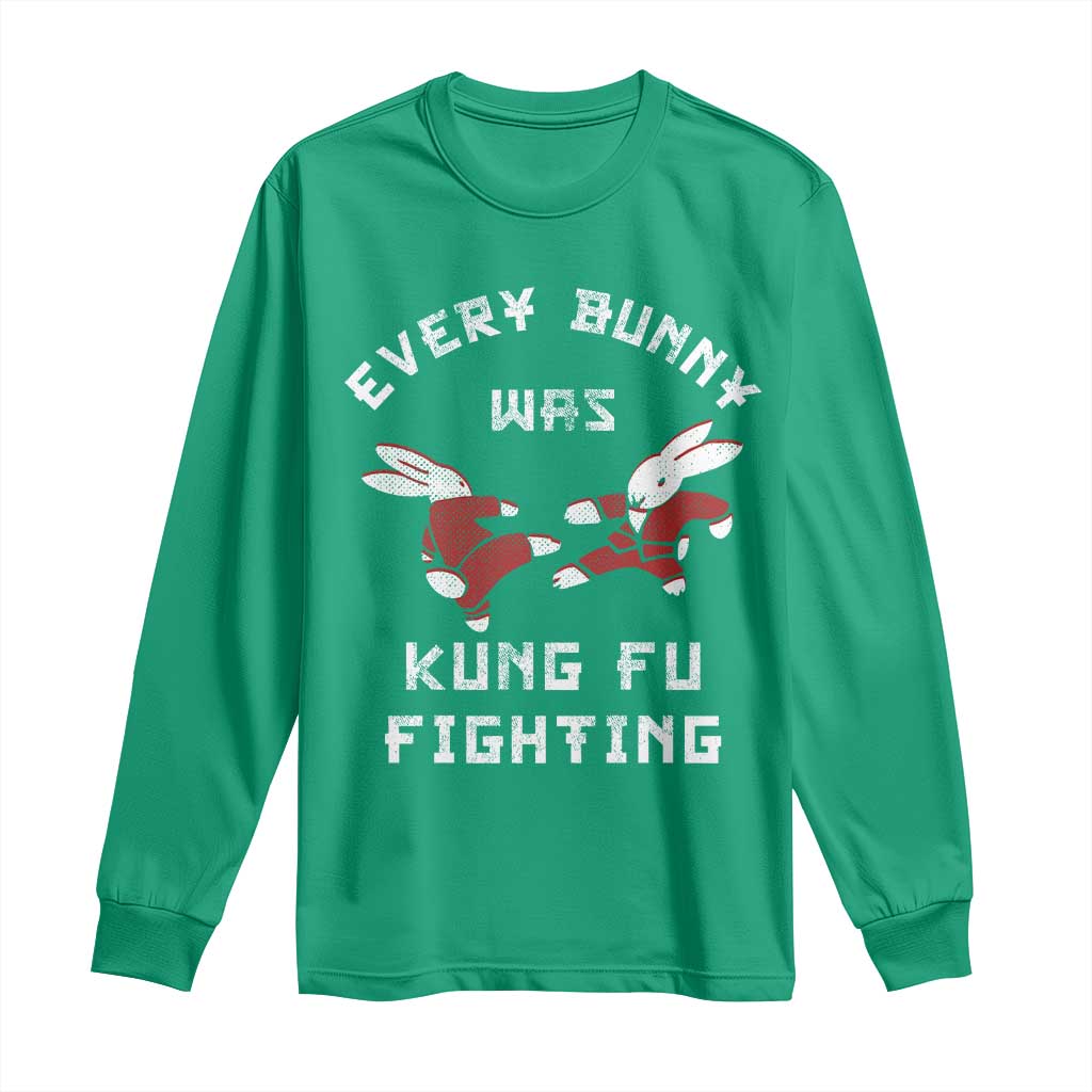 Every Bunny Was Kung Fu Fighting Long Sleeve Shirt Funny Cool Easter Graphic