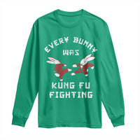 Every Bunny Was Kung Fu Fighting Long Sleeve Shirt Funny Cool Easter Graphic