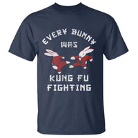Every Bunny Was Kung Fu Fighting T Shirt Funny Cool Easter Graphic