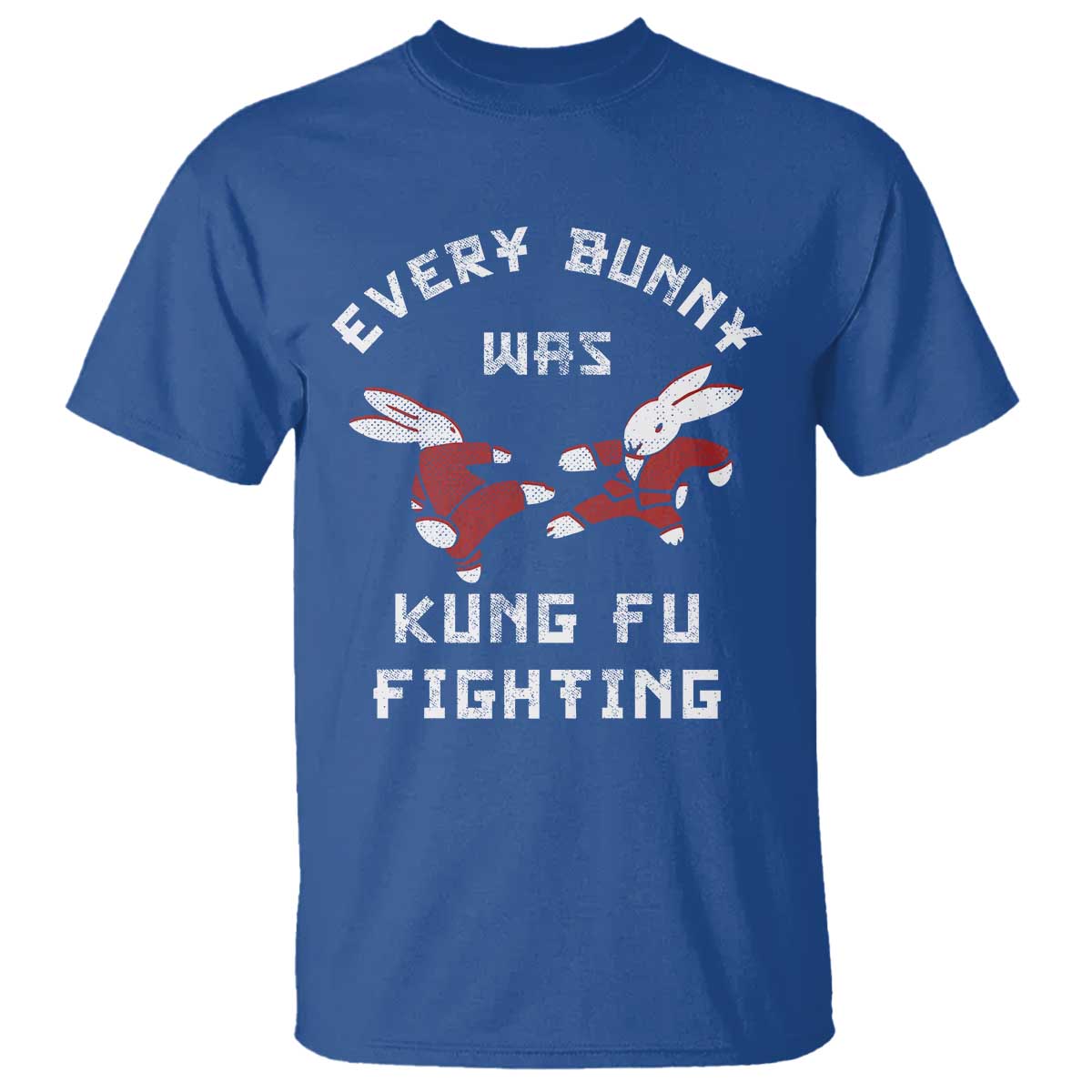 Every Bunny Was Kung Fu Fighting T Shirt Funny Cool Easter Graphic