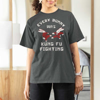 Every Bunny Was Kung Fu Fighting T Shirt For Women Funny Cool Easter Graphic