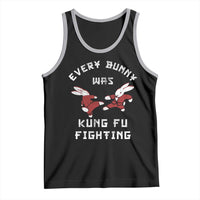 Every Bunny Was Kung Fu Fighting Tank Top Funny Cool Easter Graphic