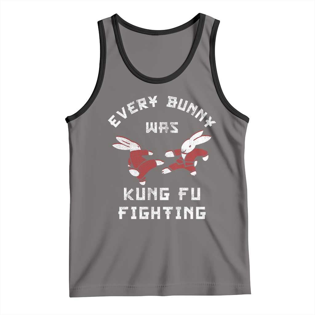 Every Bunny Was Kung Fu Fighting Tank Top Funny Cool Easter Graphic