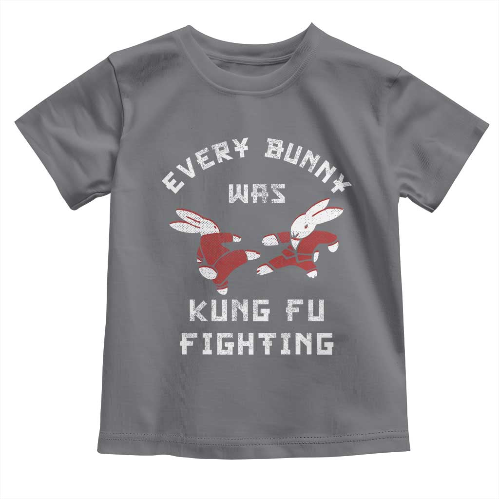 Every Bunny Was Kung Fu Fighting Toddler T Shirt Funny Cool Easter Graphic