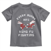 Every Bunny Was Kung Fu Fighting Toddler T Shirt Funny Cool Easter Graphic