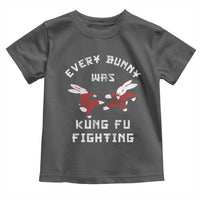 Every Bunny Was Kung Fu Fighting Toddler T Shirt Funny Cool Easter Graphic